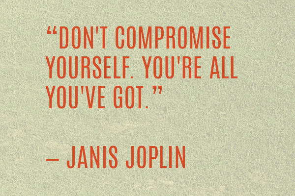 Janis Joplin Quote